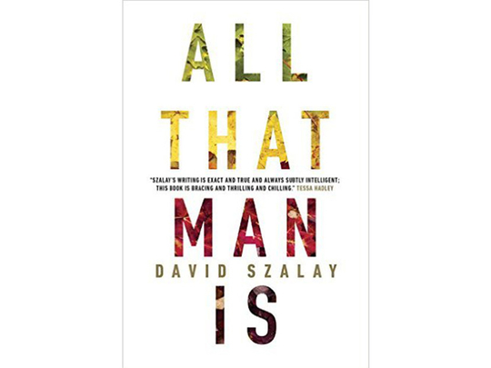 ‘All That Man Is’ by David Szalay: A kaleidoscopic portrait of ...