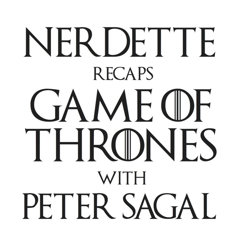 tab-Nerdette-Recaps-Game-of-Thrones-with-Peter-Sagal-1555484713392