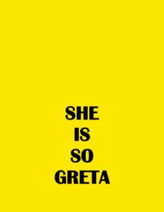 WKR 191107 Slogans for our times, by Mukesh Shah Mukesh_Shah_She_Is_So_Greta-1573296593512