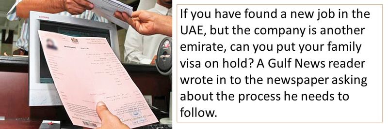 Putting family visa on hold while changing emirates