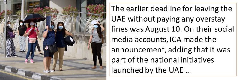 The earlier deadline for leaving the UAE without paying any overstay fines was August 10. 