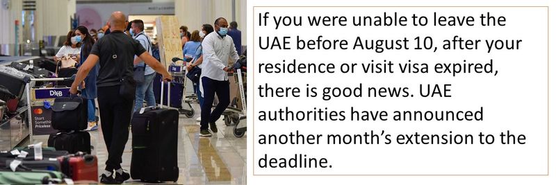 UAE authorities have announced another month’s extension to the deadline.