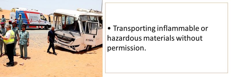 Transporting inflammable or hazardous materials without permission.