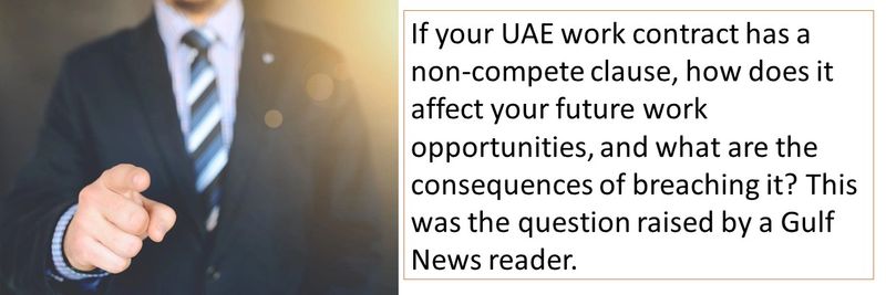 If your UAE work contract has a non-compete clause, how does it affect your future work opportunities