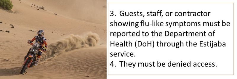 3. Guests, staff, or contractor showing flu-like symptoms must be reported 4.	They must be denied access.