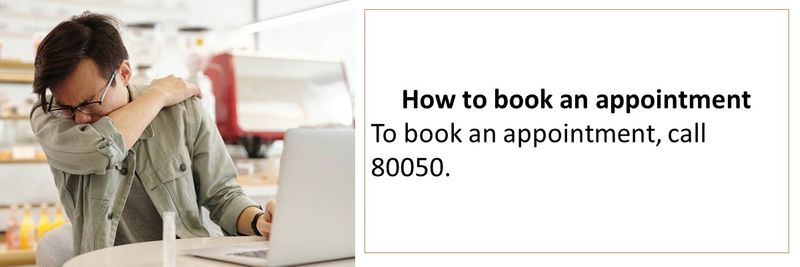 To book an appointment, call 80050.