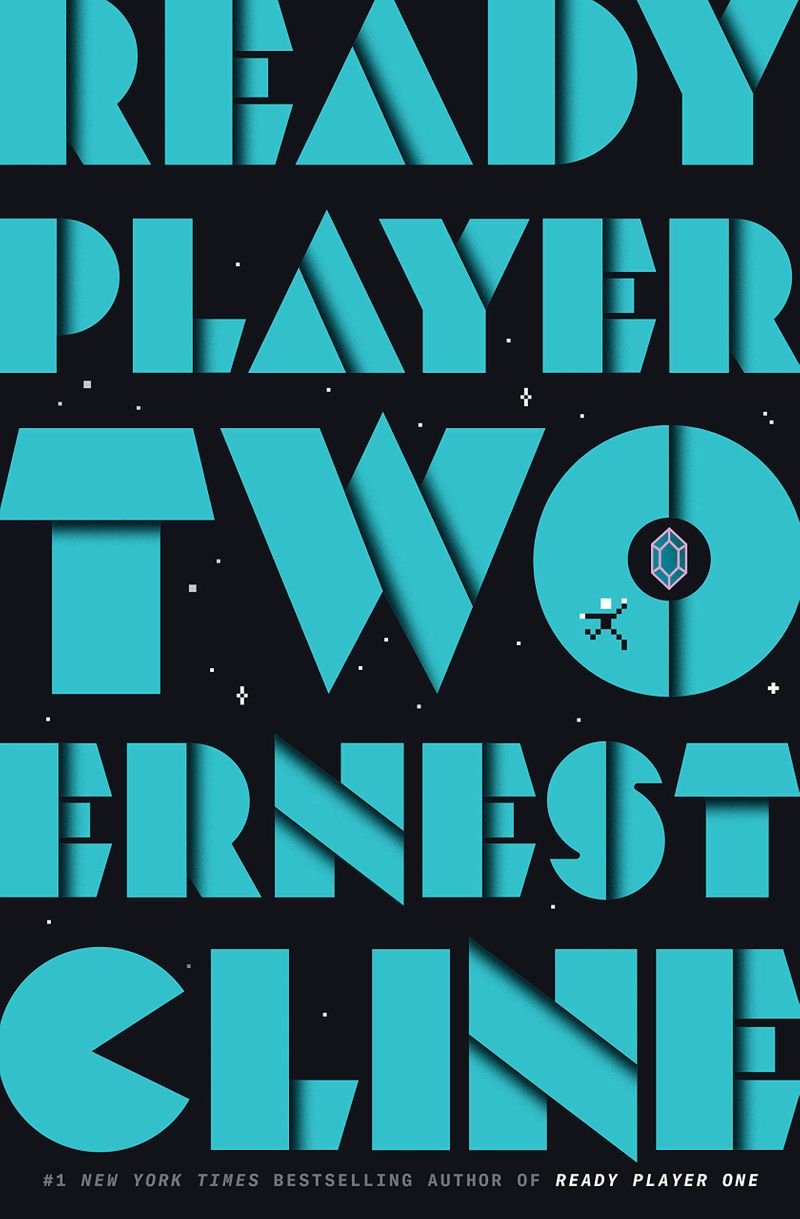 “Ready Player Two” by Ernest Cline