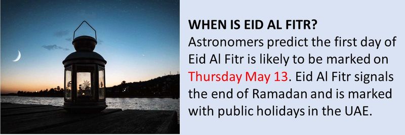 UAE Public Holidays 2021: When is Eid Al Fitr and Eid Al ...
