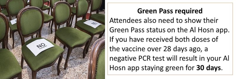 Green Pass required Attendees also need to show their Green Pass status on the Al Hosn app. If you have received both doses of the vaccine over 28 days ago, a negative PCR test will result in your Al Hosn app staying green for 30 days.