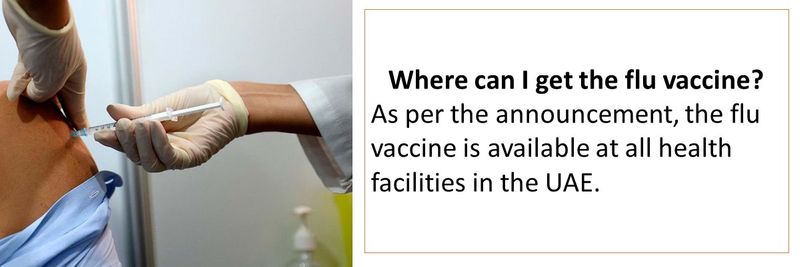 Where can I get the flu vaccine? As per the announcement, the flu vaccine is available at all health facilities in the UAE.