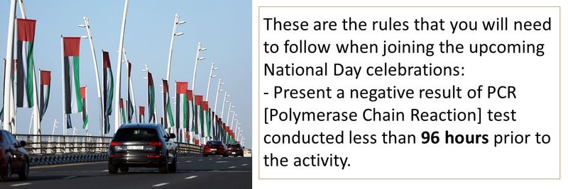 These are the rules that you will need to follow when joining the upcoming National Day celebrations: - Present a negative result of PCR [Polymerase Chain Reaction] test conducted less than 96 hours prior to the activity.