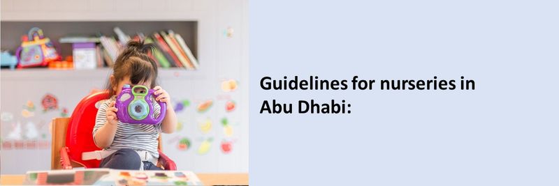 Guidelines for nurseries in Abu Dhabi
