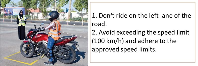 1. Don't ride on the left lane of the road.  2. Avoid exceeding the speed limit (100 km/h) and adhere to the approved speed limits.