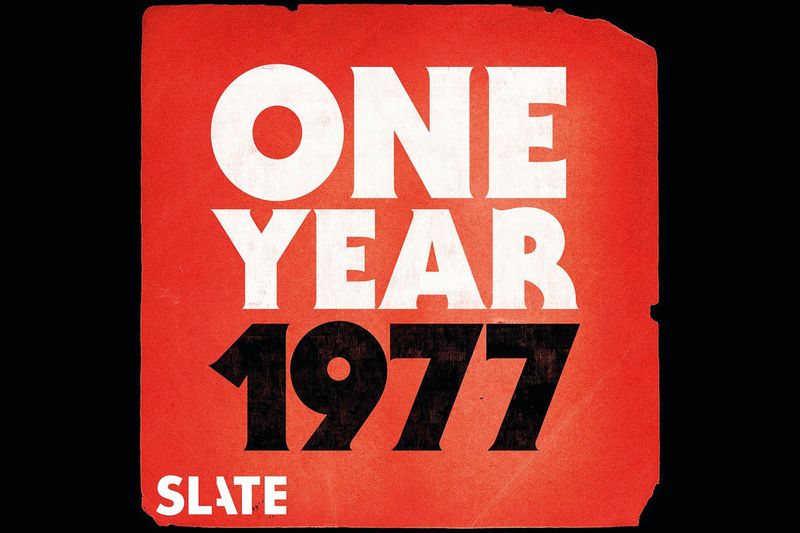 Podcast One Year 1977