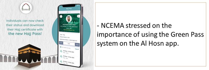- NCEMA stressed on the importance of using the Green Pass system on the Al Hosn app.