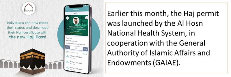 Earlier this month, the Haj permit was launched by the Al Hosn National Health System, in cooperation with the General Authority of Islamic Affairs and Endowments (GAIAE).