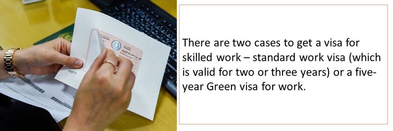 There are two cases to get a visa for skilled work – standard work visa (which is valid for two or three years) or a five-year Green visa for work.