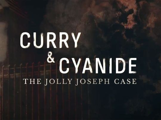 Curry and Cyanide: Documentary on Kerala’s infamous Jolly Joseph serial murder case 