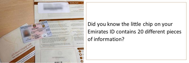 Did you know the little chip on your Emirates ID contains 20 different pieces of information?