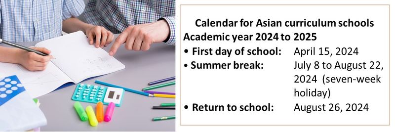 Calendar for Asian curriculum schools Academic year 2024 to 2025 