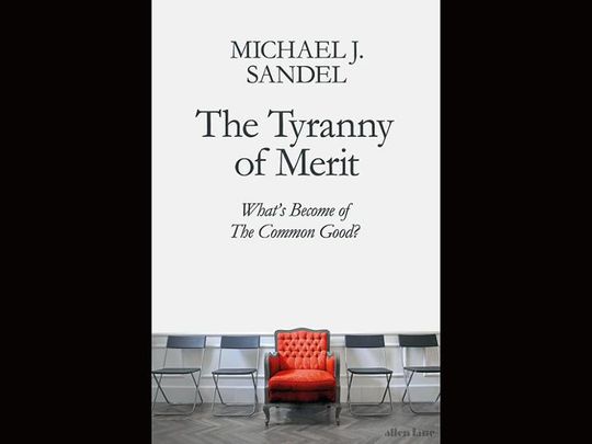 Either Meritocracy or the Common Good, Not Both: A Review of Michael  Sandel's The Tyranny of Merit - Providence